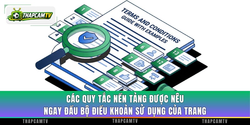 Các quy tắc nền tảng được nêu ngay đầu bộ điều khoản sử dụng của trang